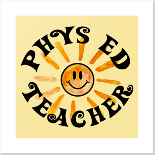 Phys Ed Teacher Happy Face Sunshine Gift Posters and Art